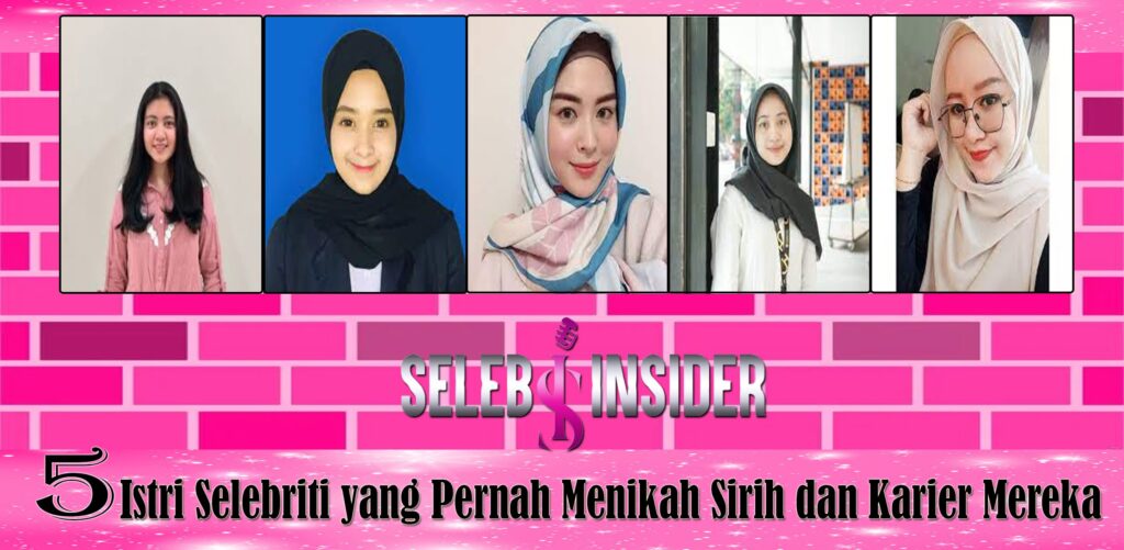 5 Istri Selebriti