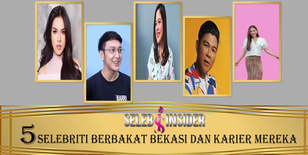 5 Selebriti Berbakat Bekasi