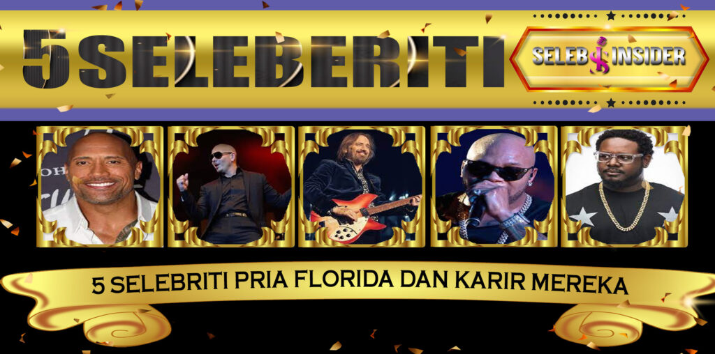 5 Selebriti Pria Florida