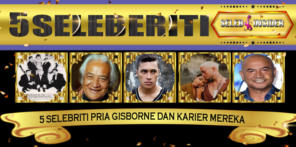 5 Selebriti Pria Gisborne