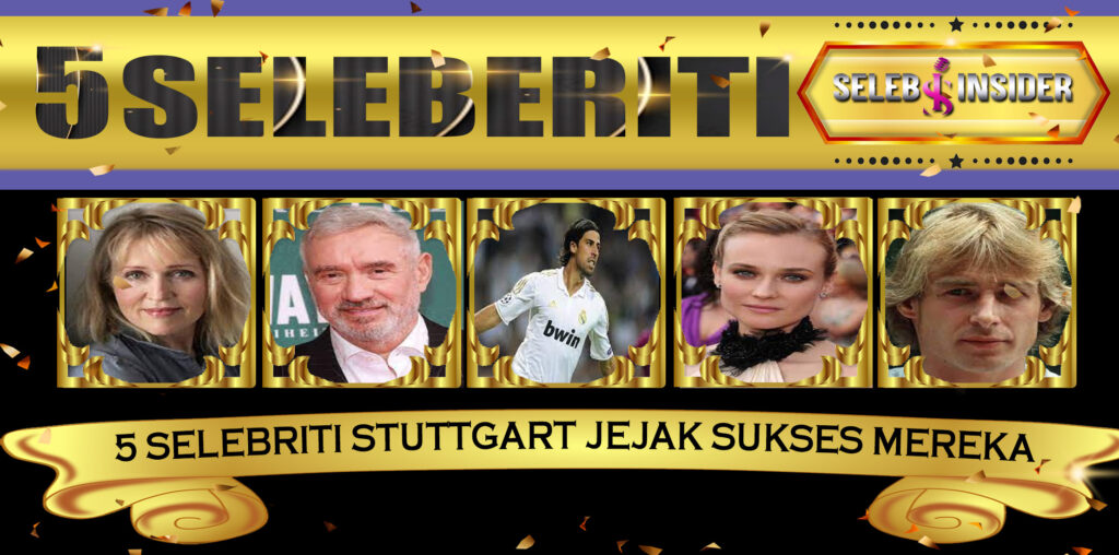 5 Selebriti Stuttgart