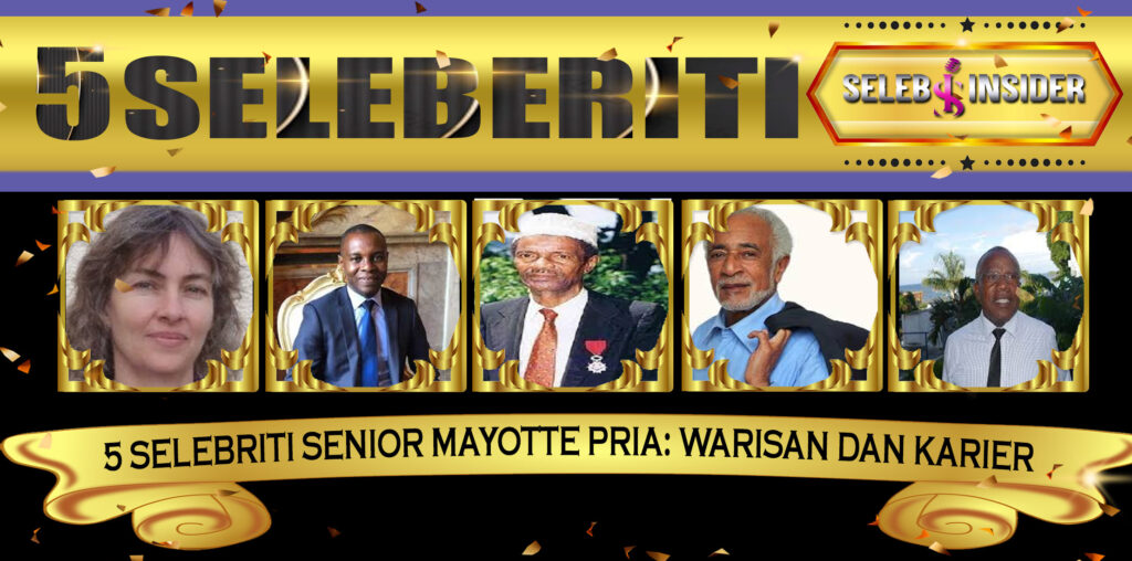 5 Selebriti Senior Mayotte